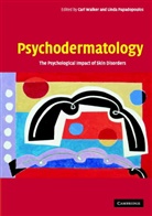 Linda Walker Papadopoulos, Carl Walker, Carl (London Metropolitan University) Papa Walker, Linda Papadopoulos, Linda (London Guildhall University) Papadopoulos, Carl Walker... - Psychodermatology