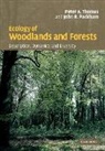 John Packham, John R. Packham, Peter Thomas, Peter A. Thomas, Peter Packham Thomas - Ecology of Woodlands and Forests