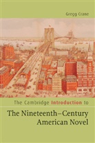 Gregg Crane, Gregg D. Crane - Cambridge Introduction to the Nineteenth-Century American Novel