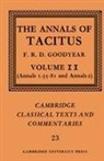 F. R. D. Goodyear, Tacitus, Cornelius Tacitus, Tacitus Tacitus, F. R. D. Goodyear - Annals of Tacitus: Volume 2, Annals 1.55-81 and Annals 2