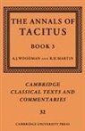 Tacitus, Cornelius Tacitus, Cornelius Annales B. Tacitus, R. H. Martin, A. J. Woodman - Annals of Tacitus: Book 3
