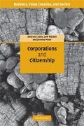 Andrew Crane, Andrew (Schulich School of Business Crane, Andrew Moon Crane, Dirk Matten, Dirk (Schulich School of Business Matten, … - Corporations and Citizenship Business, Responsibility and Society