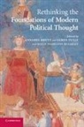 Annabel Brett, Annabel S. Tully Brett, Annabel Brett, James Tully - Rethinking the Foundations of Modern Political Thought