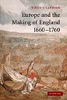 Professor Tony Claydon, Tony Claydon - Europe and the Making of England, 1660-1760
