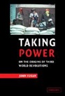 John Foran, John (University of California Foran - Taking Power