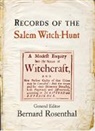 Bernard Rosenthal, Rosenthal Bernard - Records of the Salem Witch-Hunt