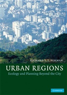 Richard T. T. Forman, Richard T. T. (Harvard University Forman - Urban Regions
