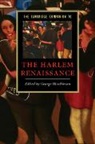 George Hutchinson, George (Indiana University Hutchinson, George Hutchinson, George (Indiana University Hutchinson, Hutchinson George - Cambridge Companion to the Harlem Renaissance