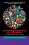 James L. Gibson, James L. Gouws Gibson, Amanda Gouws, Gouws Amanda - Overcoming Intolerance in South Africa