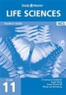 Annemarie Gebhardt, Annemarie Pillay Gebhardt, Annemarie Preethlall Gebhardt, Sagie Pillay, Peter Preethlall, Philip van Rensburg - Study and Master Life Sciences Grade 11 Teacher''s Book