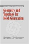 Herbert Edelsbrunner, Herbert (Duke University Edelsbrunner - Geometry and Topology for Mesh Generation