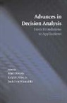 Ward Edwards, Ward Miles Edwards, Ward Miles Jr. Edwards, Ward Edwards, Ralph F. Miles, Ralph F Miles Jr... - Advances in Decision Analysis