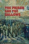 Marie Gottschalk, Marie (University of Pennsylvania) Gottschalk - Prison and the Gallows