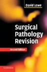D. G. Lowe, David Lowe, David (Harley Street Lowe - Surgical Pathology Revision
