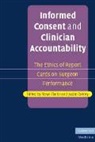 Steve Clarke, Steve Oakley Clarke, Steve Clarke, Justin Oakley, Justin (Associate Professor Oakley - Informed Consent and Clinician Accountability