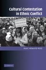Marc H. Ross, Marc Howard Ross, Marc Howard (Bryn Mawr College Ross - Cultural Contestation in Ethnic Conflict