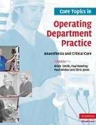 Chris Jones, Brian Smith, Brian Rawling Smith, Chris Jones, Paul Rawling, Brian Smith... - Core Topics in Operating Department Practice