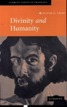 Oliver Crisp, Oliver D. Crisp, Oliver D. (University of Bristol) Crisp - Divinity and Humanity