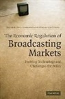 Paul Seabright, Paul (Universite De Toulouse) Von Hagen Seabright, Paul Hagen Seabright, Jrgen von Hagen, Jurgen Von Hagen, Jürgen von Hagen... - Economic Regulation of Broadcasting Markets