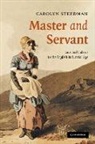 Carolyn Steedman, Carolyn (University of Warwick) Steedman - Master and Servant