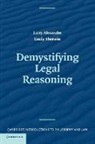 Larry Alexander, Larry Sherwin Alexander, Emily Sherwin, Emily L. Sherwin - Demystifying Legal Reasoning