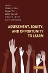 Pamela A. Moss, Pamela A. (University of Michigan Moss, Pamela A. Pullin Moss, James Paul Gee, James Paul (University of Wisconsin Gee, Edward H. (Stanford University Haertel... - Assessment, Equity, and Opportunity to Learn