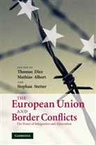 Thomas Diez, Thomas (Professor Diez, Thomas Albert Diez, Mathias Albert, Mathias (Universitat Bielefeld Albert, Albert Mathias... - European Union and Border Conflicts