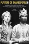 Robert Smallwood, Robert Smallwood - Players of Shakespeare 6