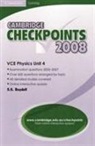 Sydney Boydell - Cambridge Checkpoints Vce Physics Unit 4 2008