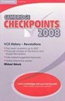 Michael Adcock, Michael (Geelong Grammar) Adcock - Cambridge Checkpoints Vce History - Revolutions 2008
