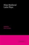 Peter Dronke, Peter Dronke - Nine Medieval Latin Plays