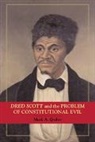 Mark A. Graber, Mark A. (University of Maryland Graber, Graber Mark A. - Dred Scott and the Problem of Constitutional Evil