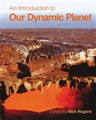 Stephen Blake, Stephen (The Open University Blake, Kevin Burton, Kevin (The Open University Burton, Nigel Harris, Ian Parkinson... - Introduction to Our Dynamic Planet