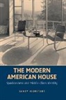 Sandy Isenstadt, Richard A. Etlin - Modern American House