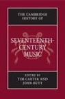 John Carter Butt, Tim (University of North Carolina Carter, Tim Butt Carter, John Butt, Tim Carter - Cambridge History of Seventeenth-Century Music