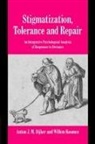 Anton J. M. Dijker, Anton J. M. (Universiteit Maastricht Dijker, Anton J. M. Koomen Dijker, Anton J.m. Koomen Dijker, Willem Koomen, Willem (Universiteit van Amsterdam) Koomen - Stigmatization, Tolerance and Repair