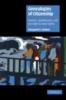 Margaret R. Somers, Margaret R. (Professor of Sociology and Hi Somers, Margaret R. (Professor of Sociology and History Somers - Genealogies of Citizenship