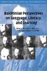 Arnetha F. Freedman Ball, Arnetha F. Ball, Sarah Warshauer Freedman - Bakhtinian Perspectives on Language, Literacy, and Learning