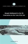 Natalie Klein - Dispute Settlement in the Un Convention on the Law of the Sea