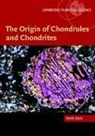 Derek W. G. Sears, Derek W. G. (University of Arkansas) Sears - Origin of Chondrules and Chondrites
