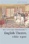 Peter Thomson - Cambridge Introduction to English Theatre, 1660-1900