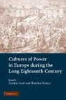 Hamish (University of St Andrews Scott, Hamish Simms Scott, Hamish Scott, Brendan Simms - Cultures of Power in Europe During the Long Eighteenth Century