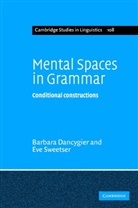 Barbara Dancygier, Barbara (University of British Columbia Dancygier, Eve Sweetser, Eve Dancygier Sweetser - Mental Spaces in Grammar