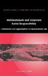 Jennifer A. Zerk - Multinationals and Corporate Social Responsibility