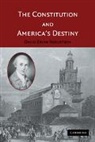David Brian Robertson - Constitution and America''s Destiny