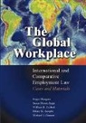 Susan Bisom-Rapp, Roger Blanpain, Roger (Katholieke Universiteit Leuven Blanpain, Roger Bisom-Rapp Blanpain, Roger Bisom-Rapp Blanplain, William Corbett... - Global Workplace