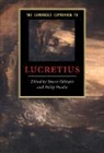 Stuart (University of Glasgow) Hardie Gillespie, Stuart Hardie Gillespie, Stuart Gillespie, Philip Hardie - Cambridge Companion to Lucretius