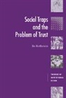 Bo Rothstein, Bo Rothstein - Social Traps and the Problem of Trust