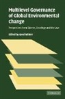 Gerd Winter, Gerd (Universitat Bremen) Winter, Gerd Winter, Gerd (Universitat Bremen) Winter, Winter Gerd - Multilevel Governance of Global Environmental Change