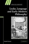 Hannah Dawson, Hannah (University of Edinburgh) Dawson - Locke, Language and Early-Modern Philosophy